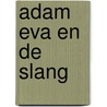 Adam eva en de slang door Pagels