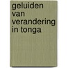 Geluiden van verandering in tonga door Linkels