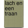 Lach en een traan by Khalil Gibran