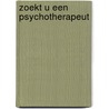 Zoekt u een psychotherapeut door Onbekend