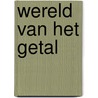 Wereld van het getal by Ifrah