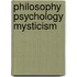 Philosophy psychology mysticism