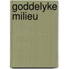 Goddelyke milieu by Teilhard Chardin