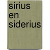 Sirius en siderius door Ed van Eeden