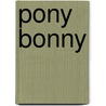 Pony Bonny door C. Tollmien