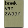 Boek van zwaan door Bolle