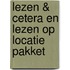 Lezen & cetera en Lezen op locatie pakket