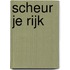 Scheur je rijk