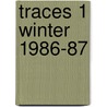 Traces 1 winter 1986-87 by Unknown