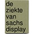 De ziekte van Sachs display
