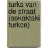 Turks van de straat (Sokaktaki Turkce)