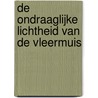 De ondraaglijke lichtheid van de vleermuis door Louise O. Fresco