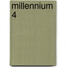 Millennium 4 door Onbekend