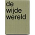 De wijde wereld