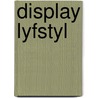 Display lyfstyl door Kuitenbrouwer