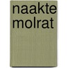 Naakte molrat door Roes