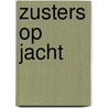 Zusters op jacht by Lydia Rood