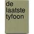 De laatste tyfoon