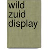 Wild zuid display by Kuitenbrouwer
