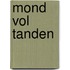 Mond vol tanden