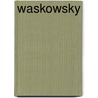 Waskowsky by Elisabeth Marain