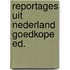 Reportages uit nederland goedkope ed.