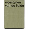 Woestynen van de liefde by Zwaap