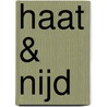 Haat & nijd by Unknown