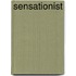 Sensationist