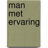 Man met ervaring door Wiener