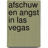 Afschuw en angst in las vegas by Thompson