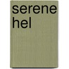 Serene hel by Kraft