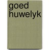 Goed huwelyk by Lessing