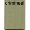 Crimineel by Rudolf Dekker
