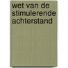 Wet van de stimulerende achterstand door Hoeven