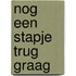 Nog een stapje trug graag