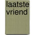 Laatste vriend