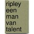 Ripley een man van talent