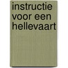 Instructie voor een hellevaart door Lessing