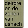 Deirdre en de zonen van usnach door Roland Holst