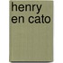 Henry en cato