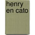 Henry en cato