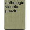 Anthologie visuele poezie by Rook