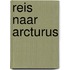 Reis naar arcturus
