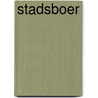 Stadsboer door Wickers