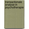 Transactionale analyse in psychotherapie door Berne