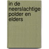 In de neerslachtige polder en elders by Oerlemans