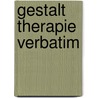 Gestalt therapie verbatim by Perls