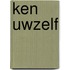 Ken uwzelf