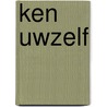 Ken uwzelf by Perls